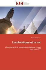 L'archevêque et le roi