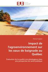 Impact de l'agroenvironnement sur les eaux de baignade au Québec