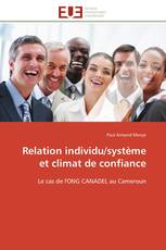 Relation individu/système et climat de confiance