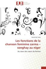 Les fonctions de la chanson feminine zarma – songhay au niger