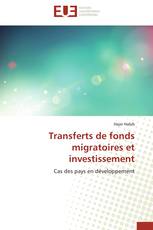 Transferts de fonds migratoires et investissement