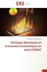 Politique Monétaire et Croissance Economique en zone CEMAC