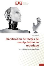 Planification de tâches de manipulation en robotique