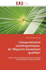 Comportements sociolinguistiques de "Migrants hautement qualifiés"