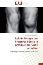 Epidémiologie des blessures liées à la pratique du rugby amateur