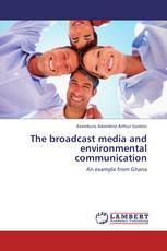 The broadcast media and environmental communication