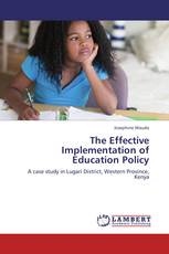 The Effective Implementation of Education Policy