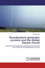 Thunderstorm generator currents and the Global Electric Circuit