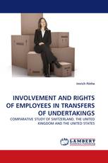 INVOLVEMENT AND RIGHTS OF EMPLOYEES IN TRANSFERS OF UNDERTAKINGS