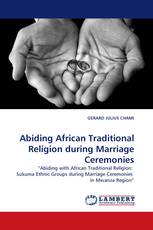 Abiding African Traditional Religion during Marriage Ceremonies