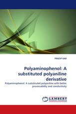 Polyaminophenol: A substituted polyaniline derivative