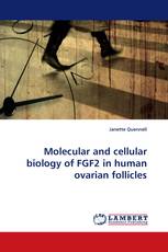 Molecular and cellular biology of FGF2 in human ovarian follicles