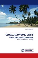 GLOBAL ECONOMIC CRISIS AND ASEAN ECONOMY