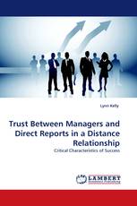 Trust Between Managers and Direct Reports in a Distance Relationship