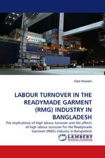 LABOUR TURNOVER IN THE READYMADE GARMENT (RMG) INDUSTRY IN BANGLADESH