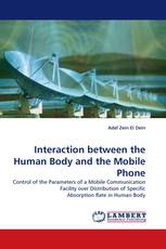 Interaction between the Human Body and the Mobile Phone