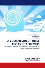 A COMPARISON OF THREE LEVELS OF ACHIEVERS