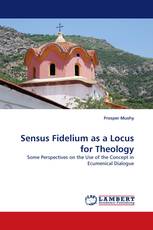 Sensus Fidelium as a Locus for Theology