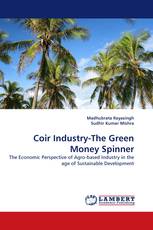 Coir Industry-The Green Money Spinner