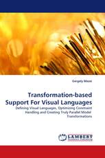 Transformation-based Support For Visual Languages