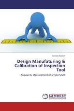 Design Manufaturing & Calibration of Inspection Tool