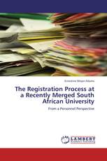 The Registration Process at a Recently Merged South African University