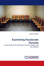Examining Passionate Pursuits