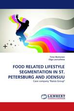 FOOD RELATED LIFESTYLE SEGMENTATION IN ST. PETERSBURG AND JOENSUU