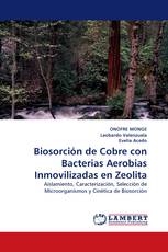 Biosorción de Cobre con Bacterias Aerobias Inmovilizadas en Zeolita