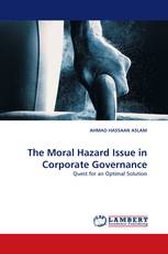 The Moral Hazard Issue in Corporate Governance