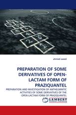 PREPARATION OF SOME DERIVATIVES OF OPEN-LACTAM FORM OF PRAZIQUANTEL