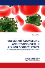 VOLUNTARY COUNSELING AND TESTING (VCT) IN KISUMU DISTRICT, KENYA