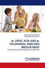 α- LIPOIC ACID AND α-TOCOPHEROL ENRICHED BROILER MEAT