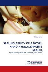 SEALING ABILITY OF A NOVEL NANO-HYDROXYAPATITE SEALER