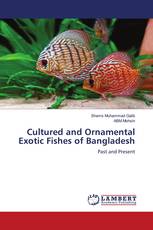 Cultured and Ornamental Exotic Fishes of Bangladesh