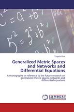 Generalized Metric Spaces and Networks and Differential Equations