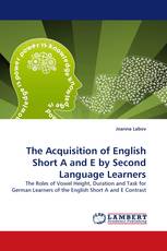 The Acquisition of English Short A and E by Second Language Learners