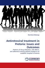 Antiretroviral treatment in Pretoria: Issues and Outcomes