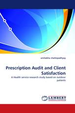 Prescription Audit and Client Satisfaction