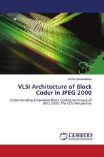 VLSI Architecture of Block Coder in JPEG 2000