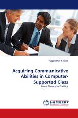 Acquiring Communicative Abilities in Computer-Supported Class