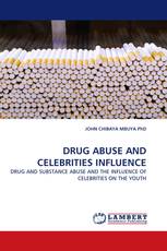 DRUG ABUSE AND CELEBRITIES INFLUENCE