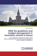 MOE fee guidelines and budget management in secondary schools in Kenya
