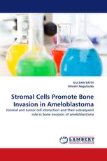 Stromal Cells Promote Bone Invasion in Ameloblastoma