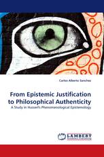 From Epistemic Justification to Philosophical Authenticity