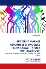 EFFICIENT MARKET HYPOTHESES: EVIDENCE FROM KARACHI STOCK EXCHANGE(KSE)