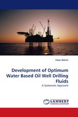 Development of Optimum Water Based Oil Well Drilling Fluids