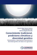 Conocimiento tradicional, predictores climáticos y diversidad genética