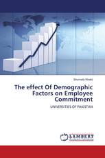 The effect Of Demographic Factors on Employee Commitment