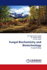 Fungal Biochemistry and Biotechnology